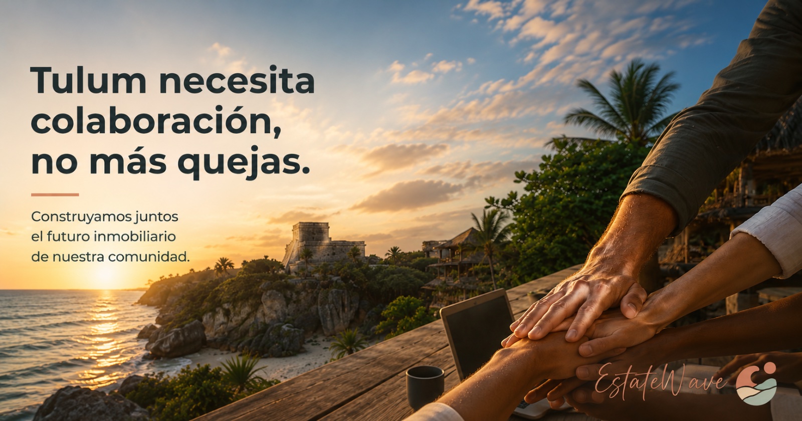 El problema del mercado inmobiliario de Tulum no se resolverá solo (y por eso creé Estatewave)